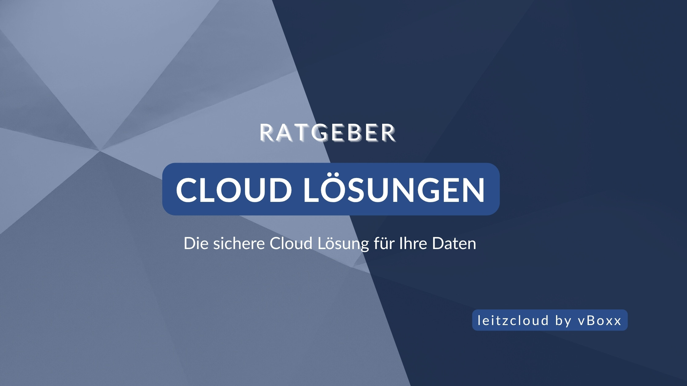 Cloud Lösungen – Die sichere Cloud Lösung für Ihre Daten